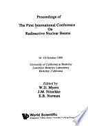 Proceedings of the First International Conference on Radioactive Nuclear Beams