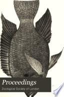 Proceedings of the General Meetings for Scientific Business of the Zoological Society of London