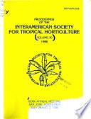 Proceedings of the Interamerican Society for Tropical Horticulture, Annual Meeting