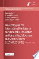 Proceedings of the International Conference on Sustainable Innovation on Humanities, Education, and Social Sciences (ICOSI-HESS 2022)