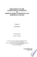 Proceedings of the International Symposium on Growing Media, Composting and Substrate Analysis