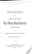 Proceedings of the Most Excellent Grand Holy Royal Arch Chapter of Pennsylvania