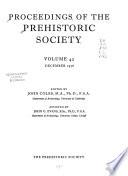 Proceedings of the Prehistoric Society for ...