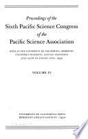 Proceedings of the Sixth Pacific Science Congress of the Pacific Science Association