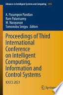 Proceedings of Third International Conference on Intelligent Computing, Information and Control Systems
