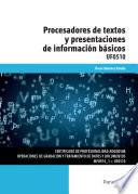 Procesadores de textos y presentaciones de información básicos