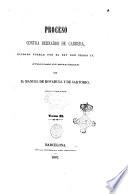 Proceso contra Bernardo de Cabrera mandado formar por el rey don Pedro 4. D. Manuel de Bofarull y de Sartorio