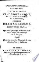 Proceso criminal, fulminado contra el Rm° P. M. Fray Froylan Diaz ... que tuvo principio en el año pasado de 1698 y se concluyó en el de 1704