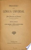 Proceso de la lengua universal por Don Nicolás de Ugarte