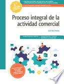 Proceso integral de la actividad comercial 3.ª edición