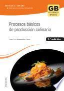 Procesos básicos de producción culinaria 2.ª edición