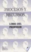 Procesos y recursos