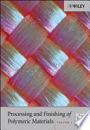 Processing and Finishing of Polymeric Materials, 2 Volume Set