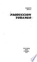 Producción Tobango