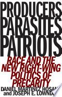 Producers, Parasites, Patriots
