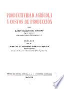 Productividad agrícola y costos de producción