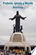 Profecía, Iglesia y Mundo