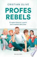 Profes rebels