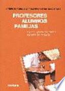 Profesores, alumnos, familias