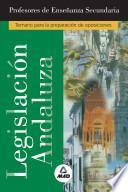 Profesores de Enseñanza Secundaria Legislacion Andaluza. E-book