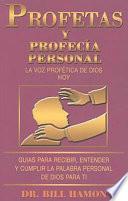 Profetas Y Profecia Personal
