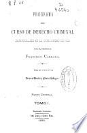 Programa del curso de derecho criminal desarrollado en la Universidad de Pisa: (1889. 311 p.)