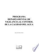 Programa departamental de vigilancia al control de la calidad del agua