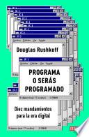 Programa o serás programado