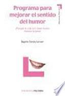 Programa para mejorar el sentido del humor : Porque la vida con buen humor merece la pena!
