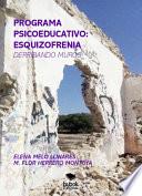 PROGRAMA PSICOEDUCATIVO: ESQUIZOFRENIA (DERRIBANDO MUROS)