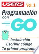 Programación con GO - Vol.1