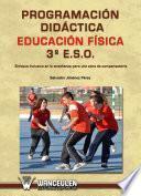 Programación Didáctica 3º E.S.O. Enfoque inclusivo en la Enseñanza para una zona de compensatoria