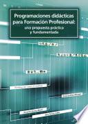 Programaciones didácticas para Formación Profesional: una propuesta práctica y fundamentada