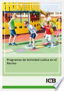Programas de Actividad Lúdica en el Recreo