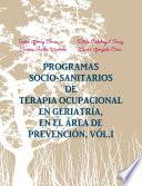Programas sociosanitarios de terapia ocupacional en el área de prevención