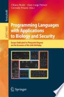Programming Languages with Applications to Biology and Security