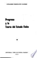 Progreso y la teoría del estado finito