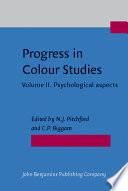 Progress in Colour Studies: Psychological aspects