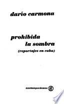 Prohibida la sombra