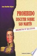 Prohibido discutir sobre San Martín