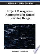 Project Management Approaches for Online Learning Design