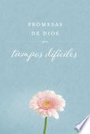 Promesas de Dios en Tiempos Difíciles (cuero de Imitación) / God's Promises When You Are Hurting