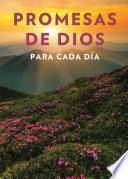Promesas de Dios Para Cada Día / God's Promises for Every Day