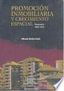 Promoción inmobiliaria y crecimiento espacial: Santander, 1955-1974