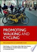 Promoting Walking and Cycling