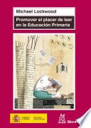 Promover el placer de leer en Educación Primaria