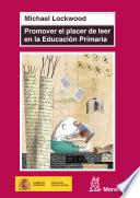 Promover el placer de leer en la educación primaria
