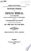 Prontuario universal de ciencias médicas, o sea Compendio de todas las materias que abraza la enseñanza médica en las Universidades de España