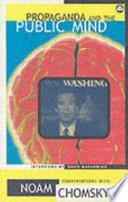 Propaganda and the Public Mind