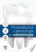 Propedéutica Y Semiología En Odontología